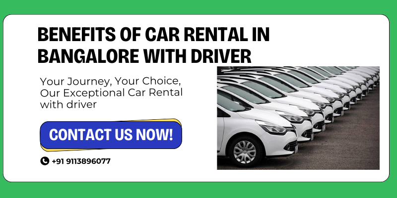 Benefits of car rental in bangalore with driver