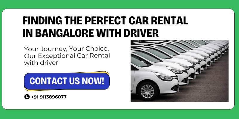 Finding the Perfect car rental in bangalore with driver