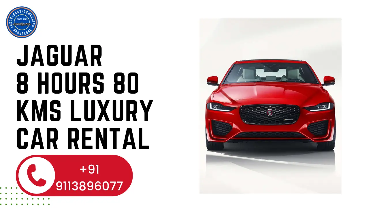 Jaguar 8 hours 80 kms luxury car rental