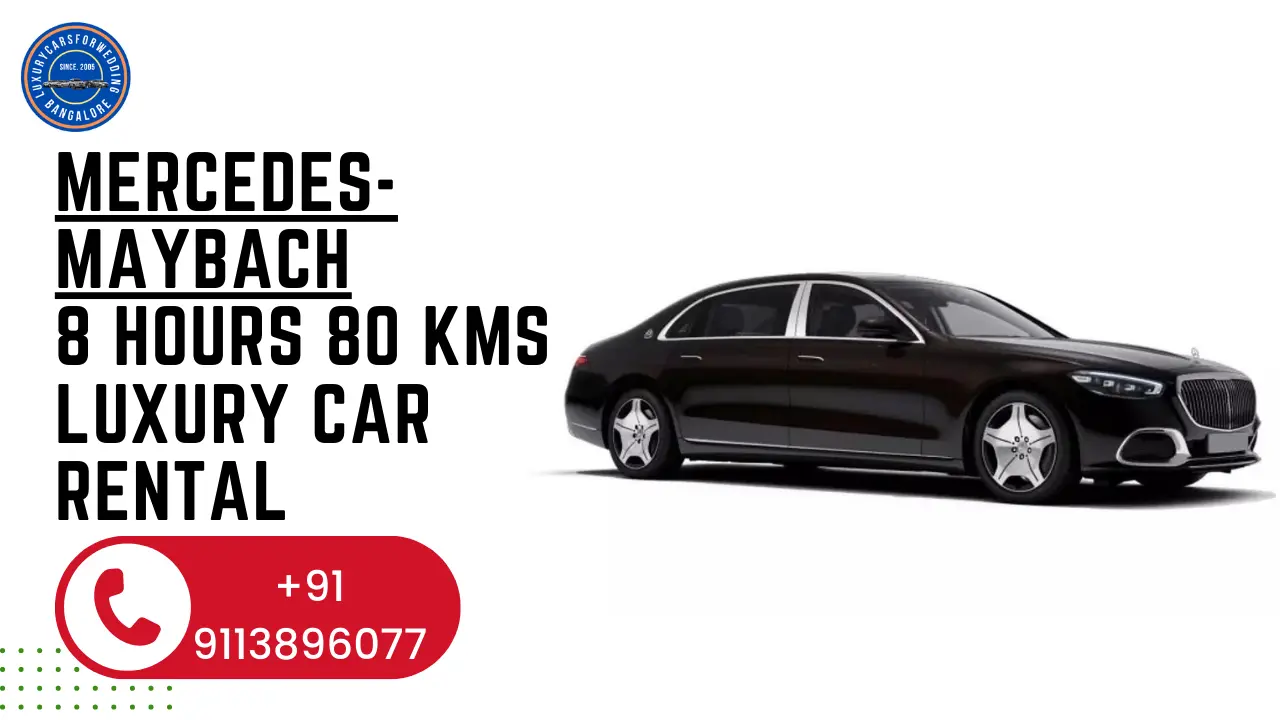 Mercedes-Maybach 8 hours 80 kms luxury car rental