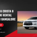 SUV Innova Crista 8 seater Taxi Rental Service in Bangalore