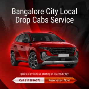 Bangalore City Local Drop Cabs Service