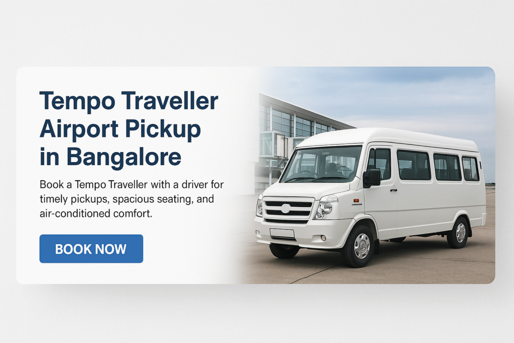 Tempo Traveller Airport Pickup Bangalore